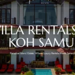 Discovering Koh Samui Holiday Villas: Your Ultimate Guide